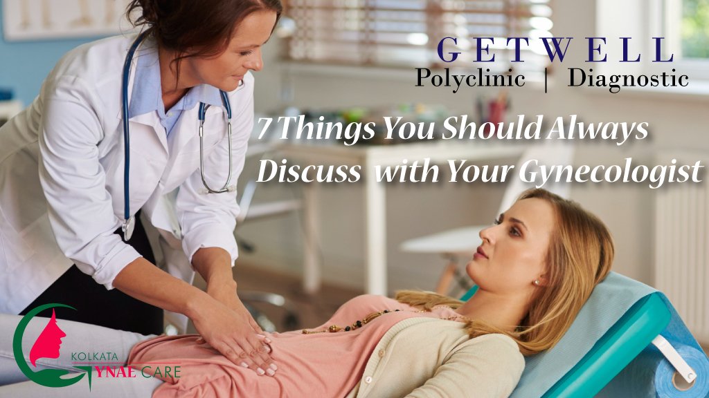 things you should always discuss with your gynecologist